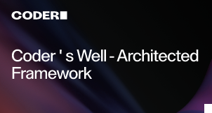 Coder's Well-Architected Framework